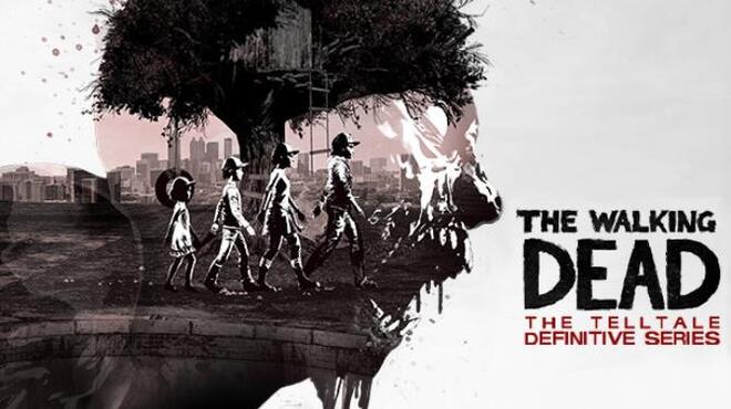 The Walking Dead: The Telltale Definitive Series v1.6 Free Download
