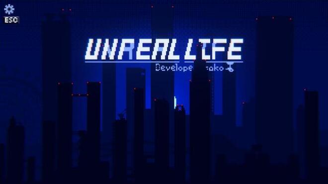 UNREAL LIFE Torrent Download