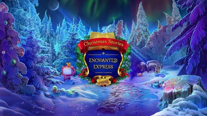 Christmas Stories Enchanted Express Collectors Edition Free Download Christmas Stories Enchanted Express Collectors Edition Free Download