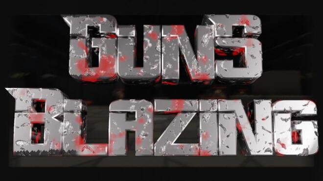 Guns Blazing Free Download
