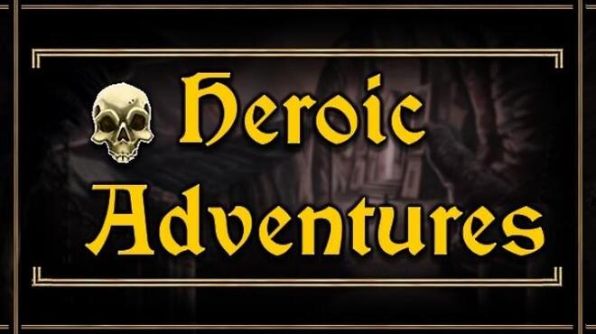 Heroic Adventures Free Download