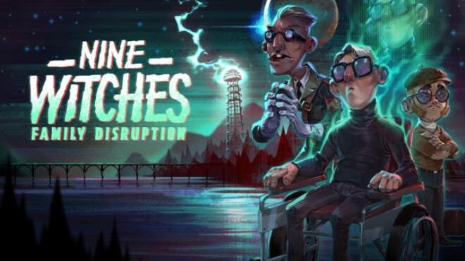Nine Witches Family Disruption Free Download Nine Witches Family Disruption Free Download
