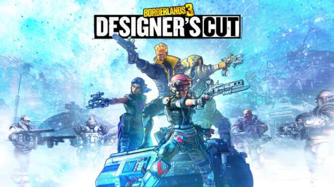 Borderlands 3 Designers Cut Free Download
