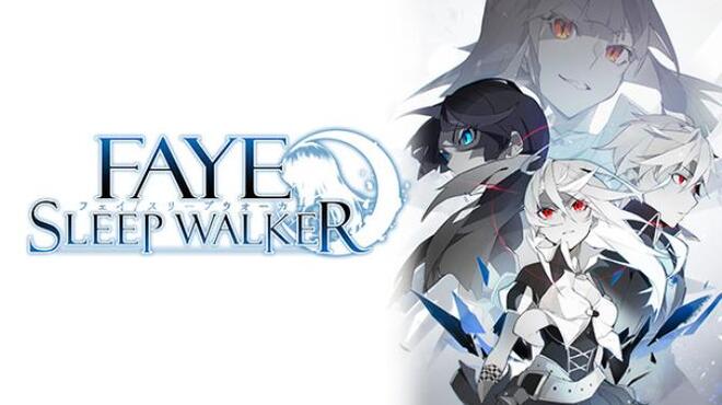 Faye Sleepwalker Free Download