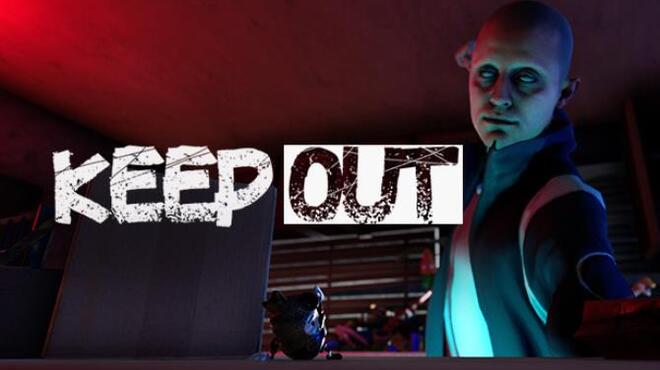 KEEP OUT Free Download KEEP OUT Free Download