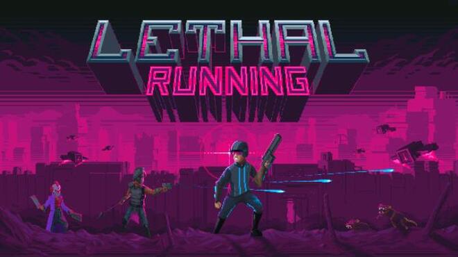 Lethal Running Free Download