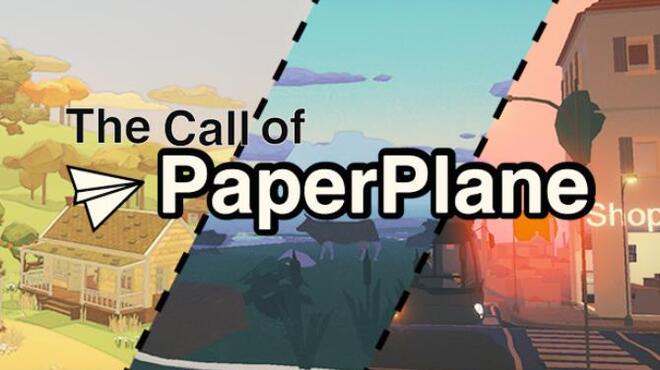 The Call Of Paper Plane Free Download The Call Of Paper Plane Free Download