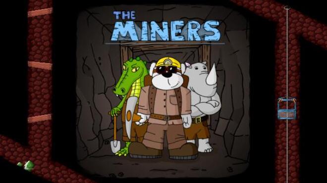 The Miners Free Download
