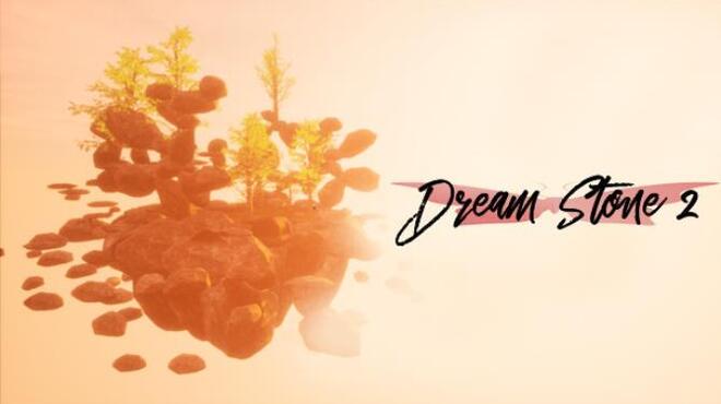 Dream Stone 2 Free Download Dream Stone 2 Free Download