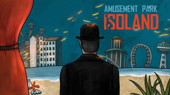 ISOLAND: The Amusement Park Free Download ISOLAND: The Amusement Park Free Download