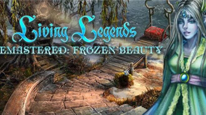 Living Legends Remastered Frozen Beauty Free Download Living Legends Remastered Frozen Beauty Free Download