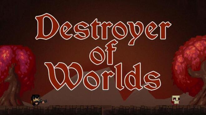 Destroyer of Worlds Free Download Destroyer of Worlds Free Download