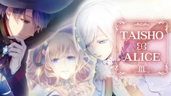 TAISHO x ALICE episode 3 Free Download