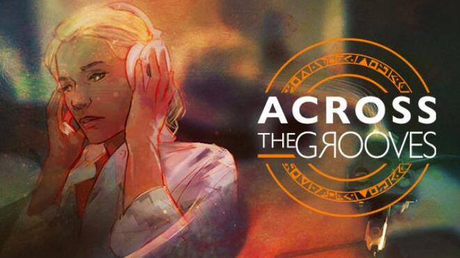 Across the Grooves Free Download