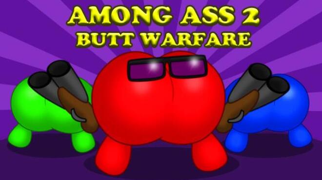 Among Ass 2 Butt Warfare Free Download