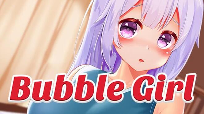 Bubble Girl Free Download Bubble Girl Free Download