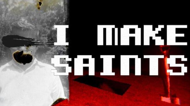 I Make Saints Steam Edition Free Download