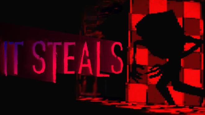 It Steals Free Download