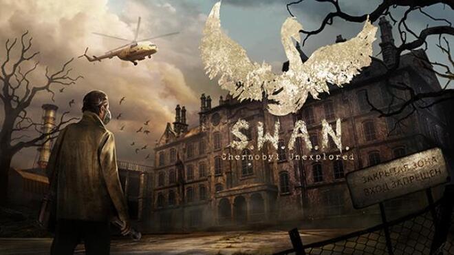 S W A N Chernobyl Unexplored Free Download