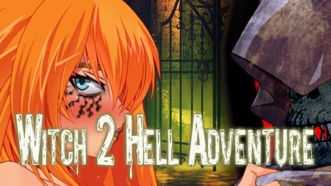 Witch 2 Hell Adventure Free Download Witch 2 Hell Adventure Free Download