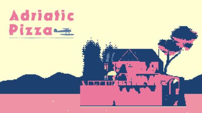 Adriatic Pizza Free Download