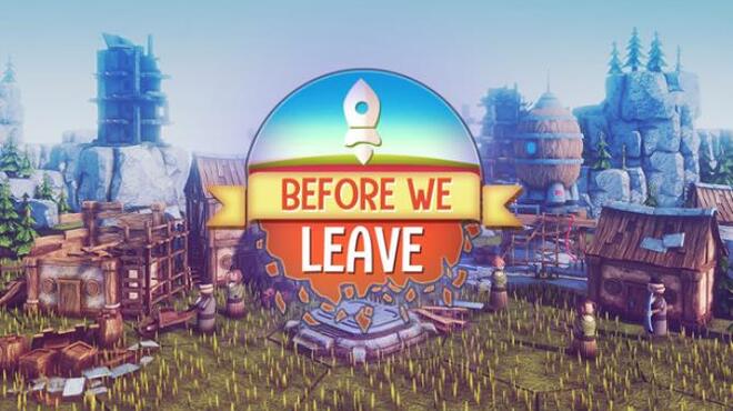 Before We Leave Free Download