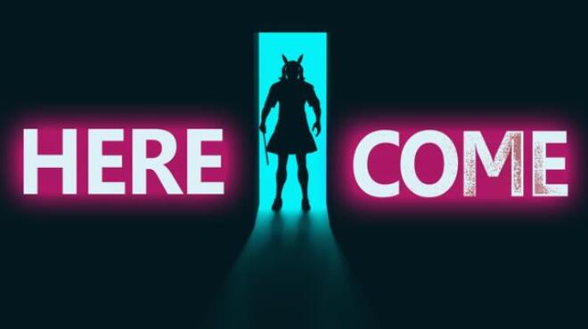 Here I Come Free Download Here I Come Free Download