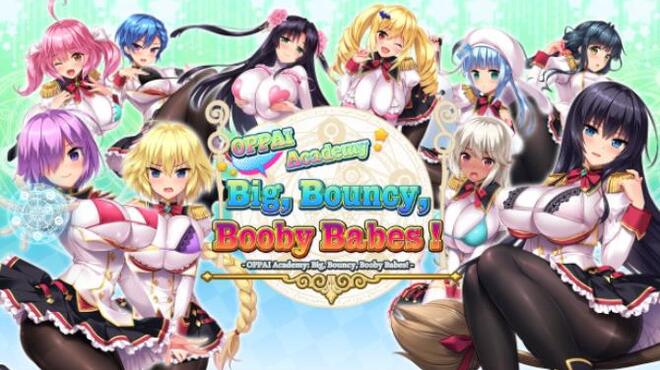 OPPAI Academy Big Bouncy Booby Babes Free Download