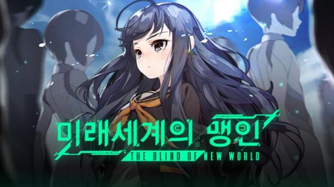 The Blind Of The New World Free Download The Blind Of The New World Free Download