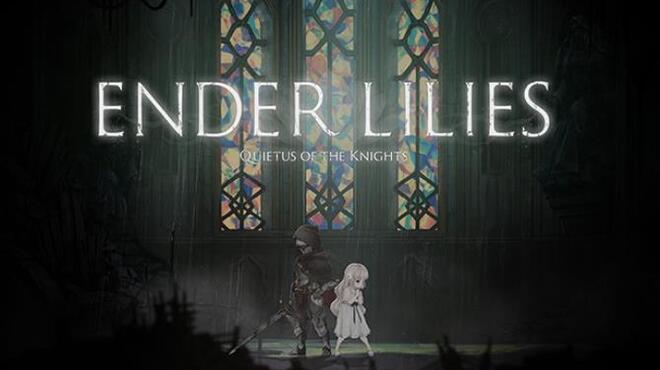 ENDER LILIES Quietus of the Knights Free Download