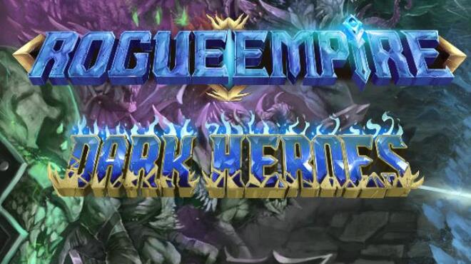 Rogue Empire Dark Heroes Free Download