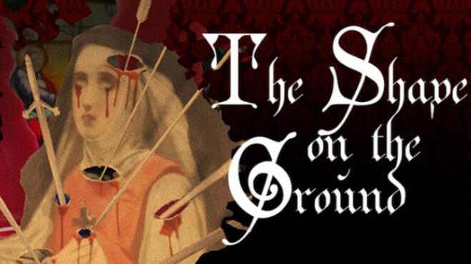 The Shape On The Ground Steam Edition Free Download