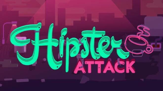 Hipster Attack Free Download Hipster Attack Free Download