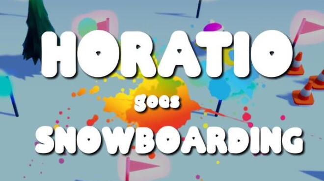 Horatio Goes Snowboarding Free Download