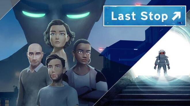 Last Stop Free Download Last Stop Free Download