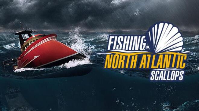 Fishing North Atlantic Scallop v1 6 838 9446 Free Download Fishing North Atlantic Scallop v1 6 838 9446 Free Download