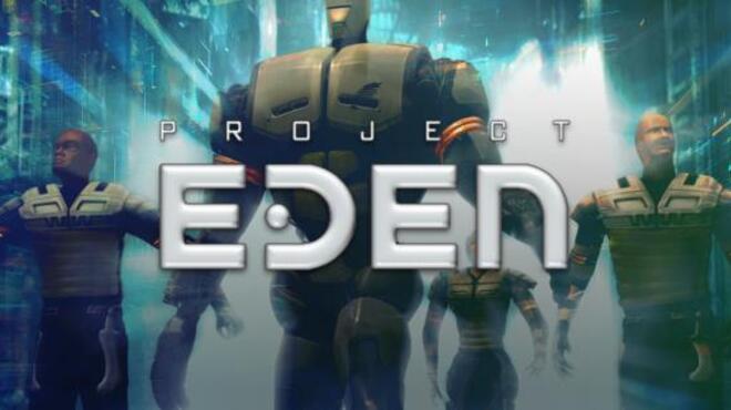 Project Eden Free Download Project Eden Free Download