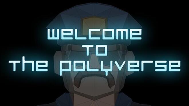 Welcome To The Polyverse Free Download