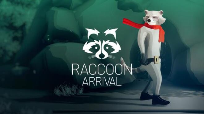 Raccoon Arrival Free Download