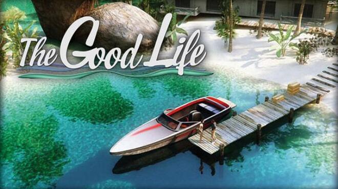 The Good Life Free Download The Good Life Free Download