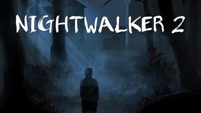 Nightwalker 2 Free Download
