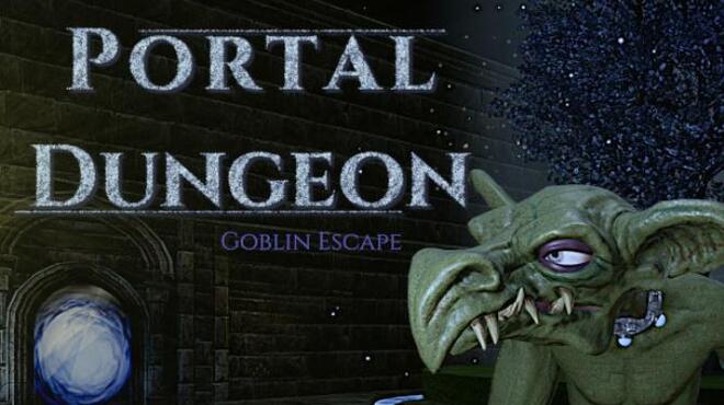 Portal Dungeon Goblin Escape Free Download Portal Dungeon Goblin Escape Free Download