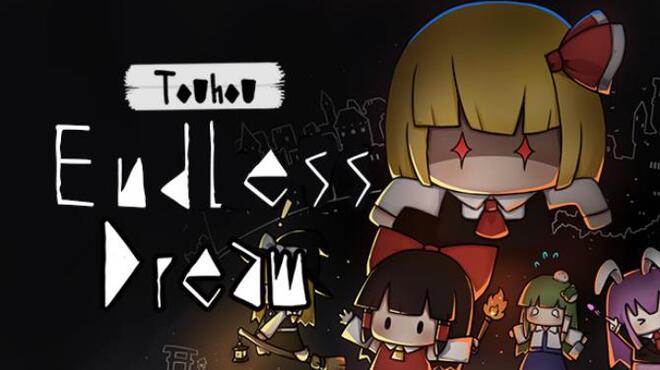 Touhou Endless Dream Free Download Touhou Endless Dream Free Download