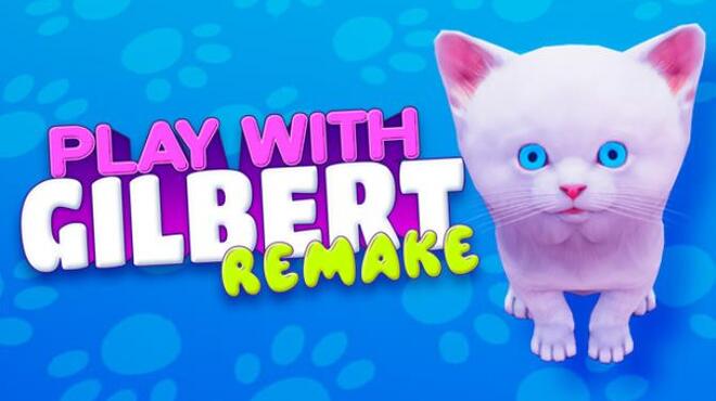 Play With Gilbert Remake Free Download Play With Gilbert Remake Free Download