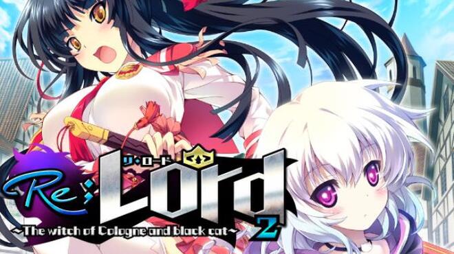 Re;Lord 2 ~The witch of Cologne and black cat~ Free Download Re;Lord 2 ~The witch of Cologne and black cat~ Free Download