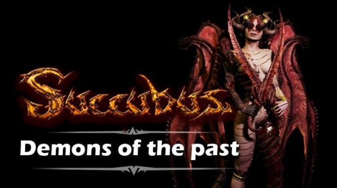 Succubus Demons of the Past Free Download