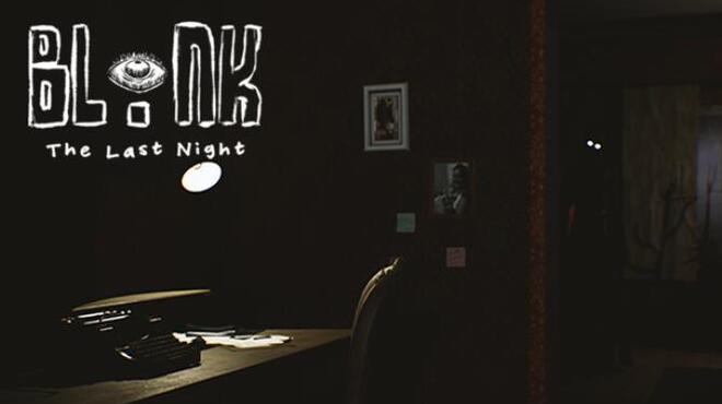 BLINK The Last Night Free Download