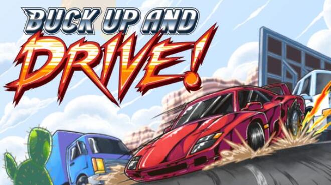 Buck Up And Drive! Free Download Buck Up And Drive! Free Download