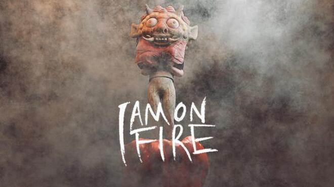 I am on Fire Free Download