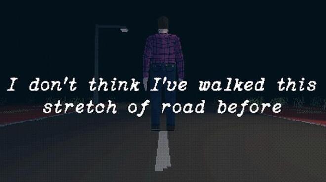 I Dont Think Ive Walked This Stretch Of Road Before Free Download